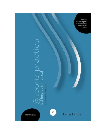 Teoría práctica del lenguaje musical grado profesional. Ferrer Ferran